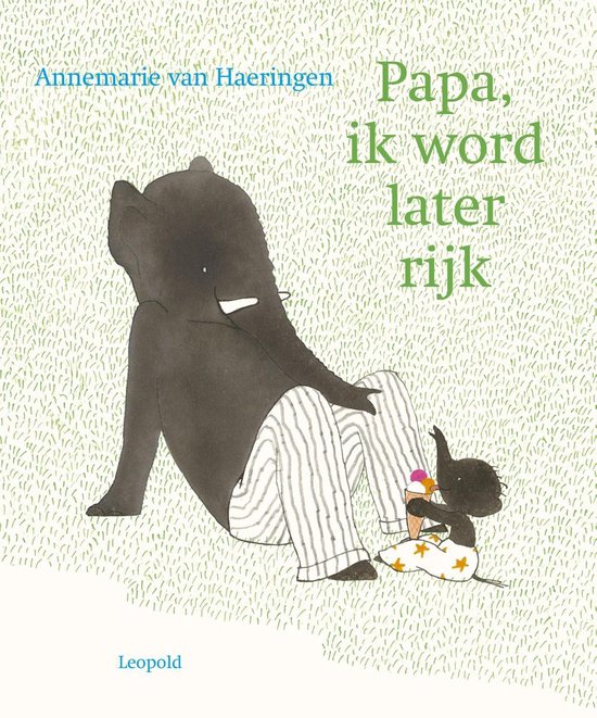 Leopold Papa, ik word later rijk