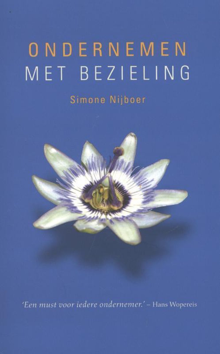 Have, Ten Ondernemen met bezieling