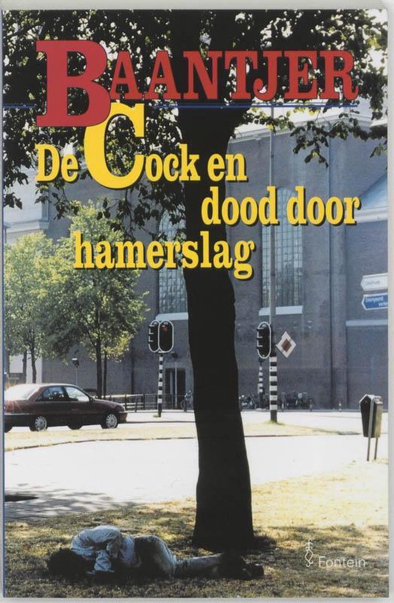 De Fontein De Cock en dood door hamerslag (deel 53)