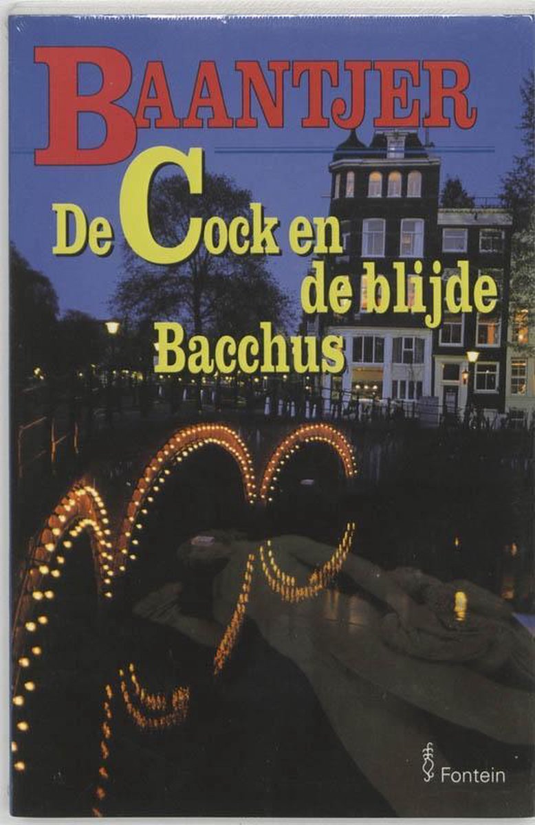 De Fontein De Cock en de blijde Bacchus (deel 56)