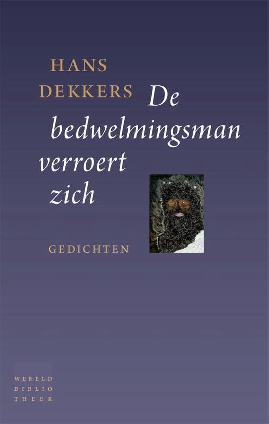 Wereldbibliotheek De bedwelmingsman verroert zich