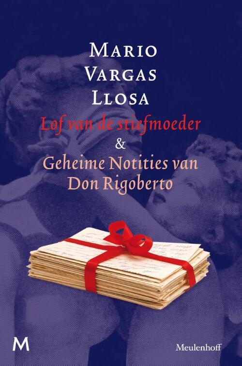 J.M. Meulenhoff Lof van de stiefmoeder en geheime notities van Don Rigoberto