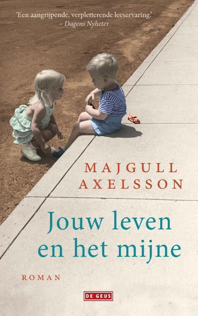 Uitgeverij De Geus Jouw leven en het mijne