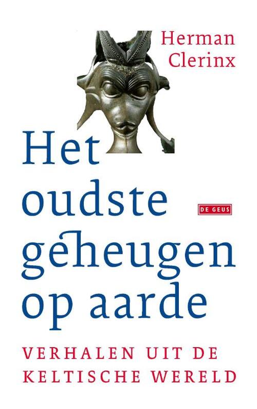 Uitgeverij De Geus Het oudste geheugen op aarde