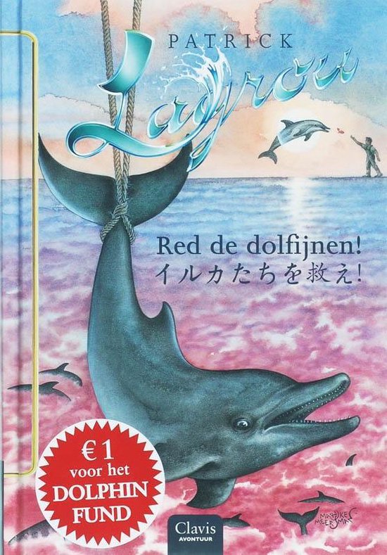Clavis Uitgeverij Dolfijnenkind 6 - Red de dolfijnen!