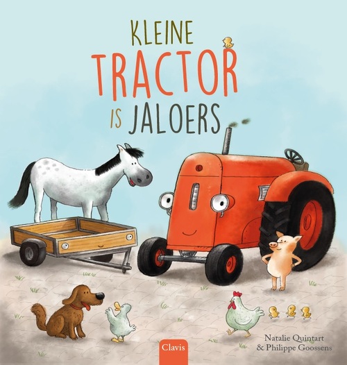 Clavis Uitgeverij Kleine tractor is jaloers