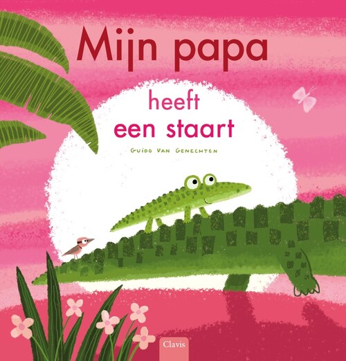 Clavis Uitgeverij Mijn papa heeft een staart