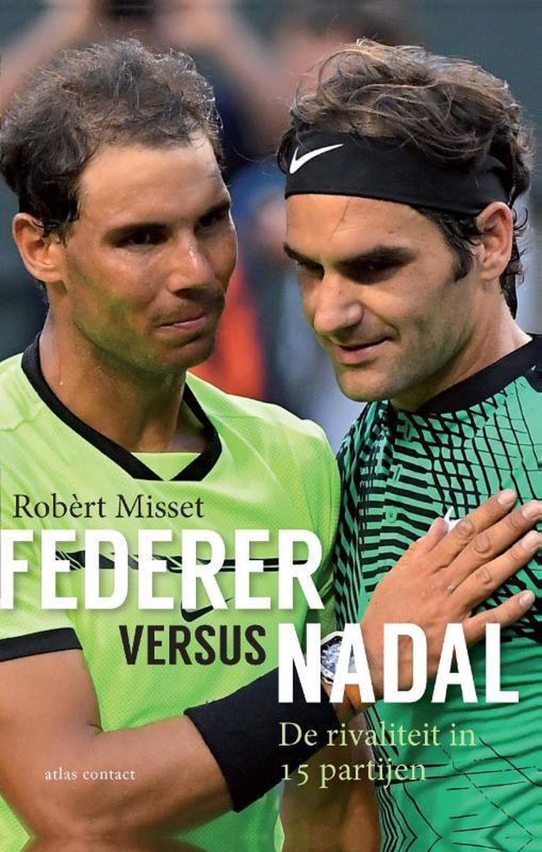 Atlas Contact Federer vs Nadal