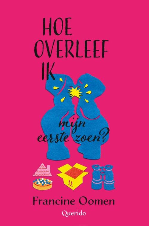 Hoe overleef ik.. 4 - Hoe overleef ik mijn eerste zoen?