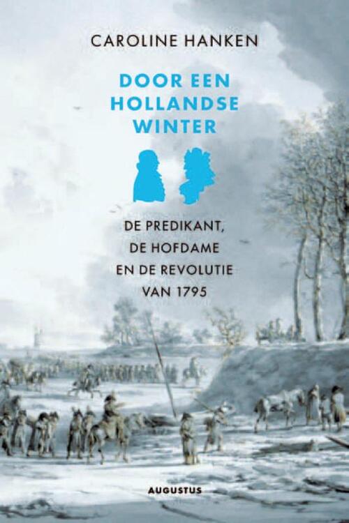 Augustus Door een Hollandse winter