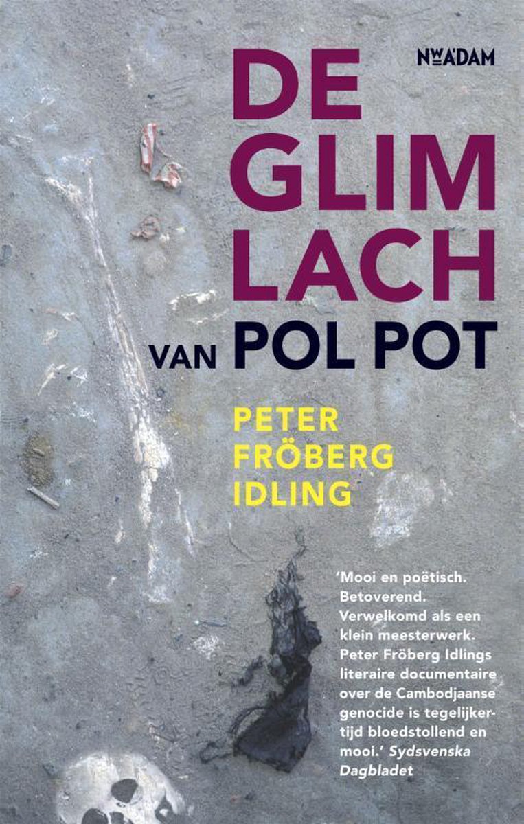 Nieuw Amsterdam De glimlach van Pol Pot
