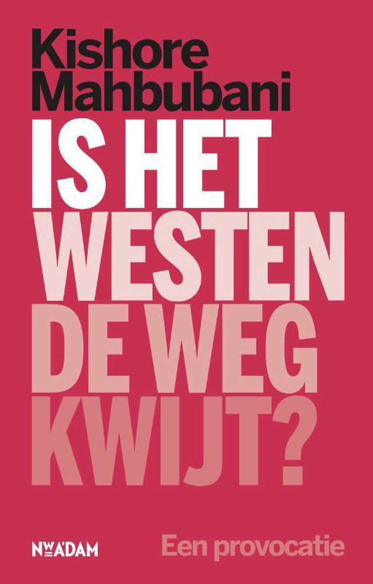 Is het Westen de weg kwijt?