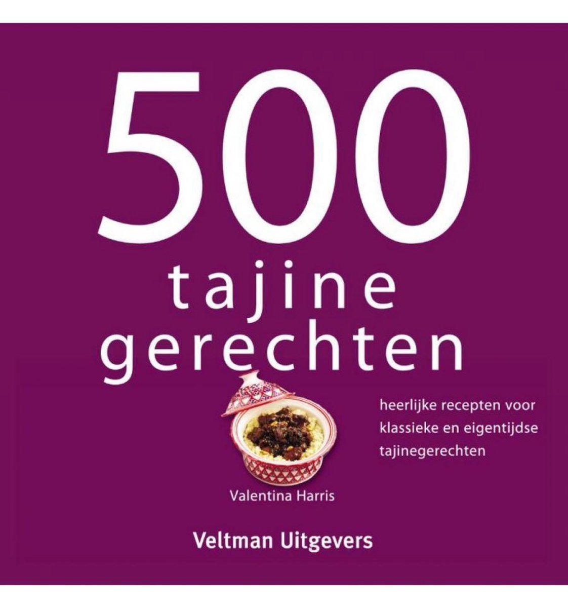 500 Tajine Gerechten