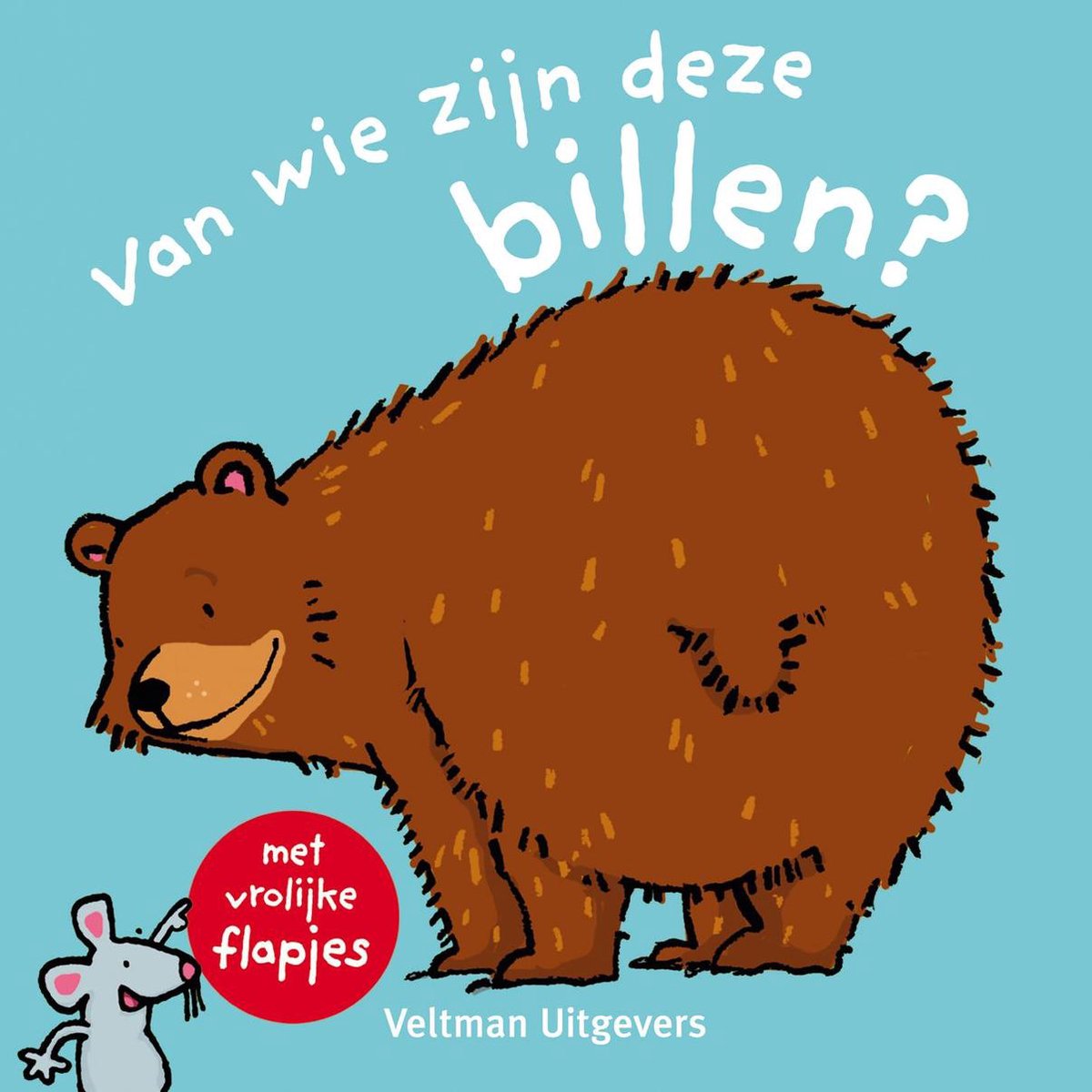 Van wie zijn deze billen? (flapjesboek)