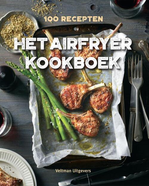 Veltman Uitgevers B.V. Het Airfryer kookboek