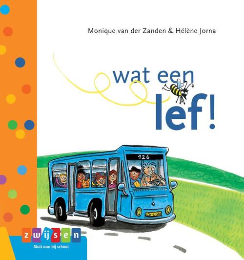 Zwijsen Wat Een Lef!