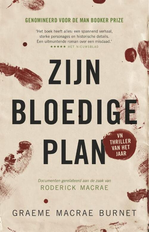 Hollands Diep Zijn bloedige plan