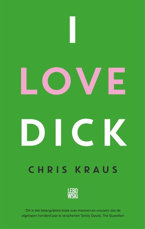Lebowski Publishers I Love Dick