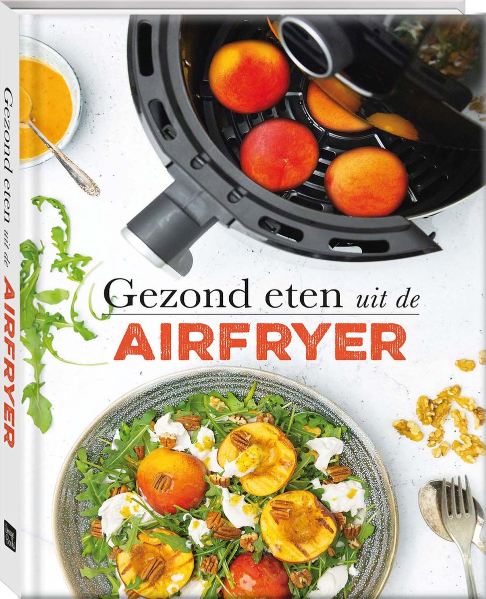 ImageBooks Factory BV Gezond eten uit de airfryer