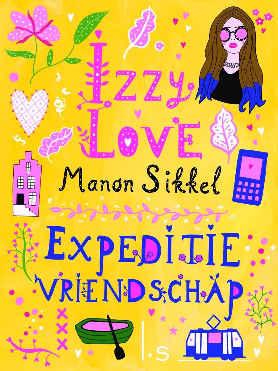 IzzyLove 7 - Expeditie vriendschap