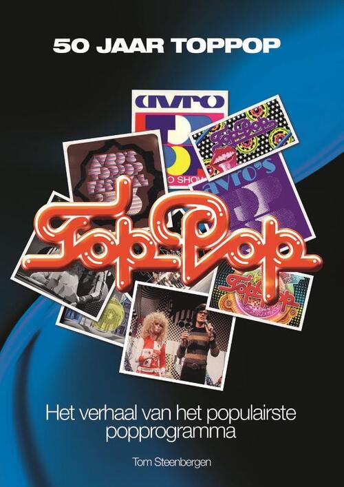 UNIVERSAL MUSIC B.V. 50 jaar TopPop