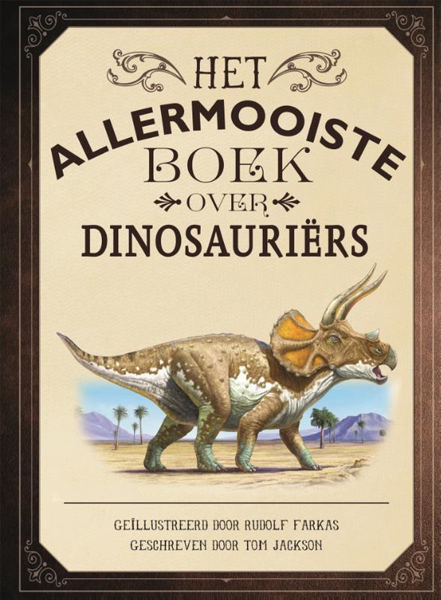 Gottmer Uitgevers Groep Het allermooiste boek over dinosauriërs