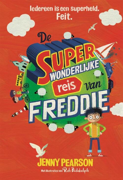 Gottmer Uitgevers Groep De superwonderlijke reis van Freddie