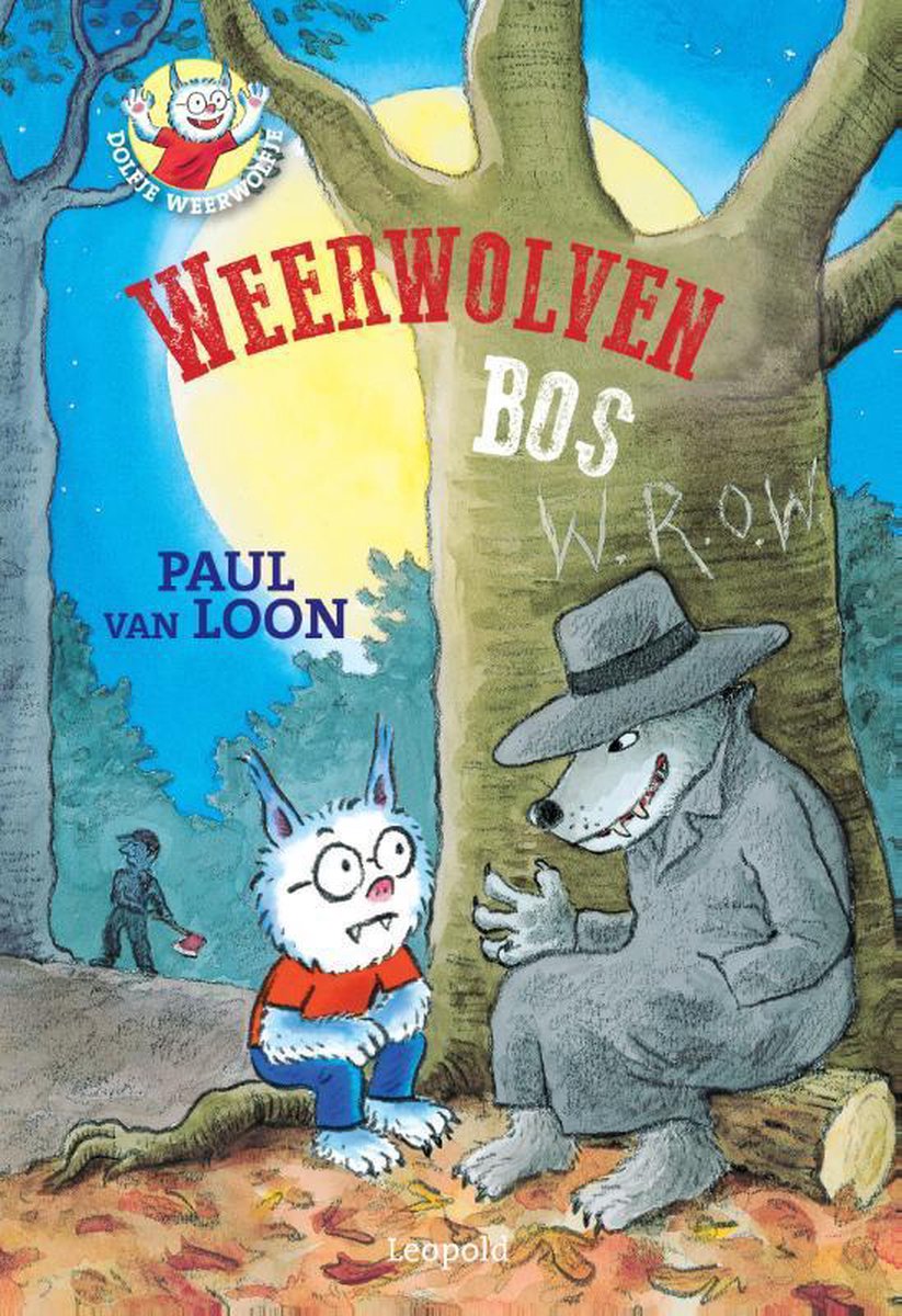 Leopold Dolfje Weerwolfje / 04 - Weerwolvenbos