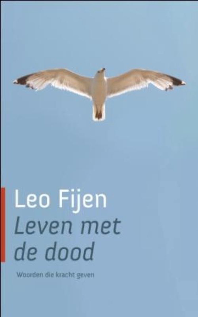 Have, Ten Leven met de dood