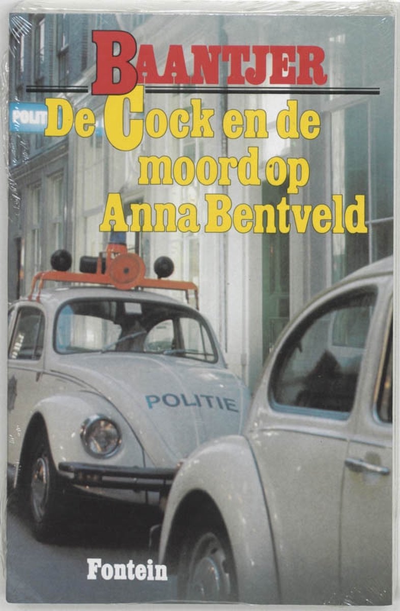 De Fontein De Cock en de moord op Anna Bentveld (deel 4)