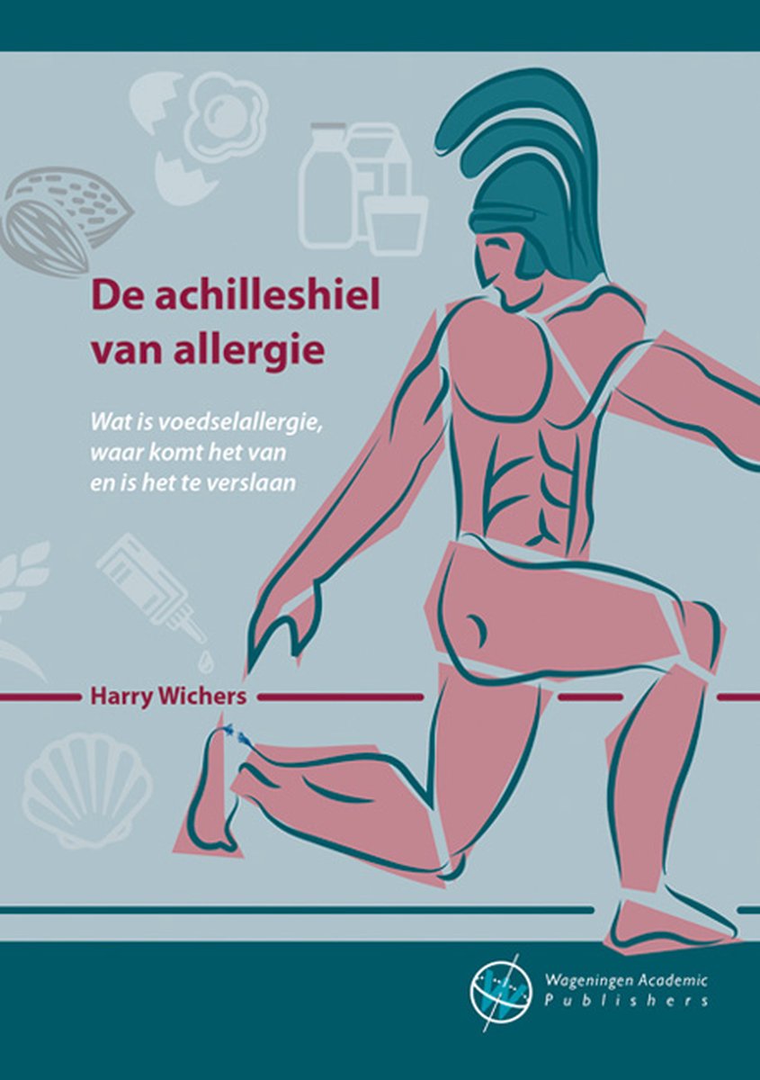 Wageningen Academic Publishers De achilleshiel van allergie