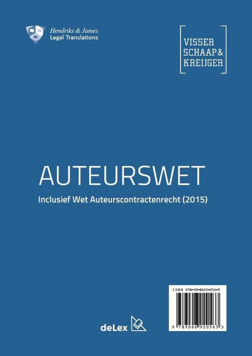 The Dutch copyright act ; Auteurswet