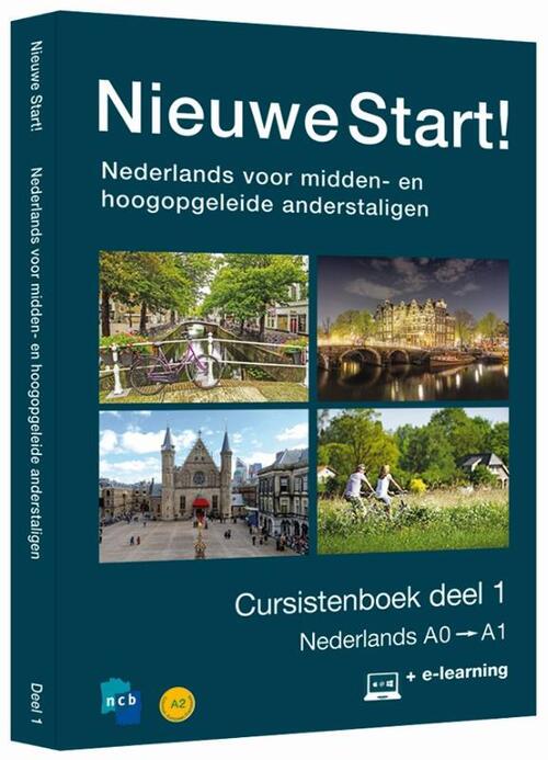 NCB uitgeverij Nieuwe Start! Nederlands voor midden- en hoogopgeleide anderstaligen