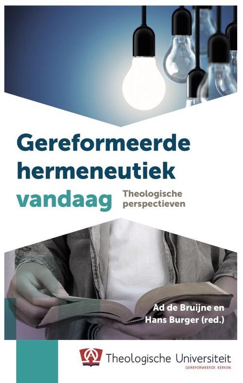 Gereformeerde hermeneutiek vandaag