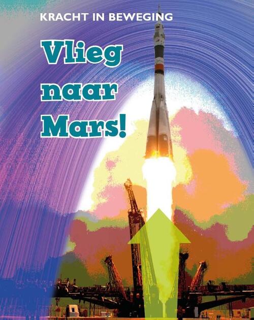 Vlieg naar Mars!