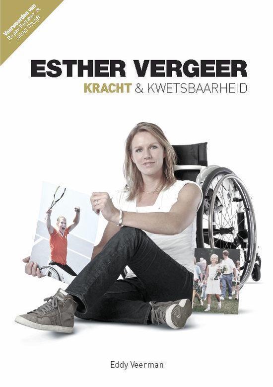 Arko Sports Media BV Esther Vergeer kracht en kwetsbaarheid