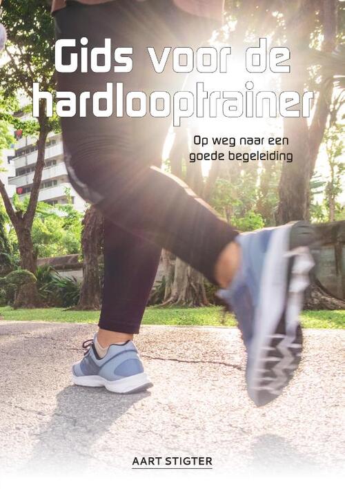 Arko Sports Media BV Gids voor de hardlooptrainer