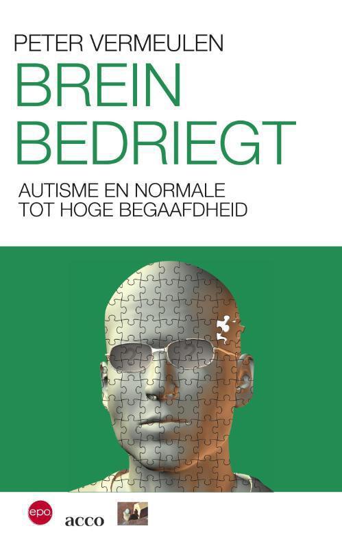 Acco, Uitgeverij Brein bedriegt. Autisme en normale tot hoge begaafdheid.