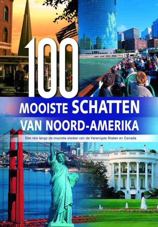 100 Mooiste steden van Noord-Amerika