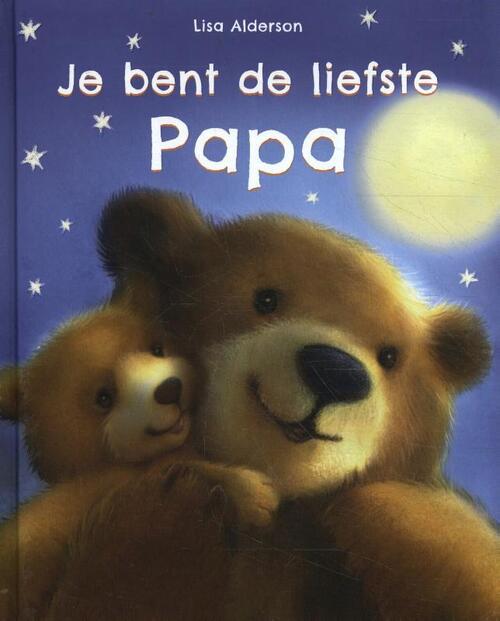 Je bent de liefste papa