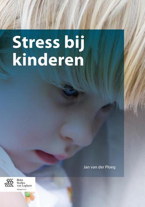 Bohn Stafleu Van Loghum Stress bij kinderen