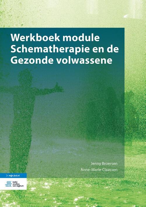 Bohn Stafleu Van Loghum Werkboek module Schematherapie en de Gezonde volwassene