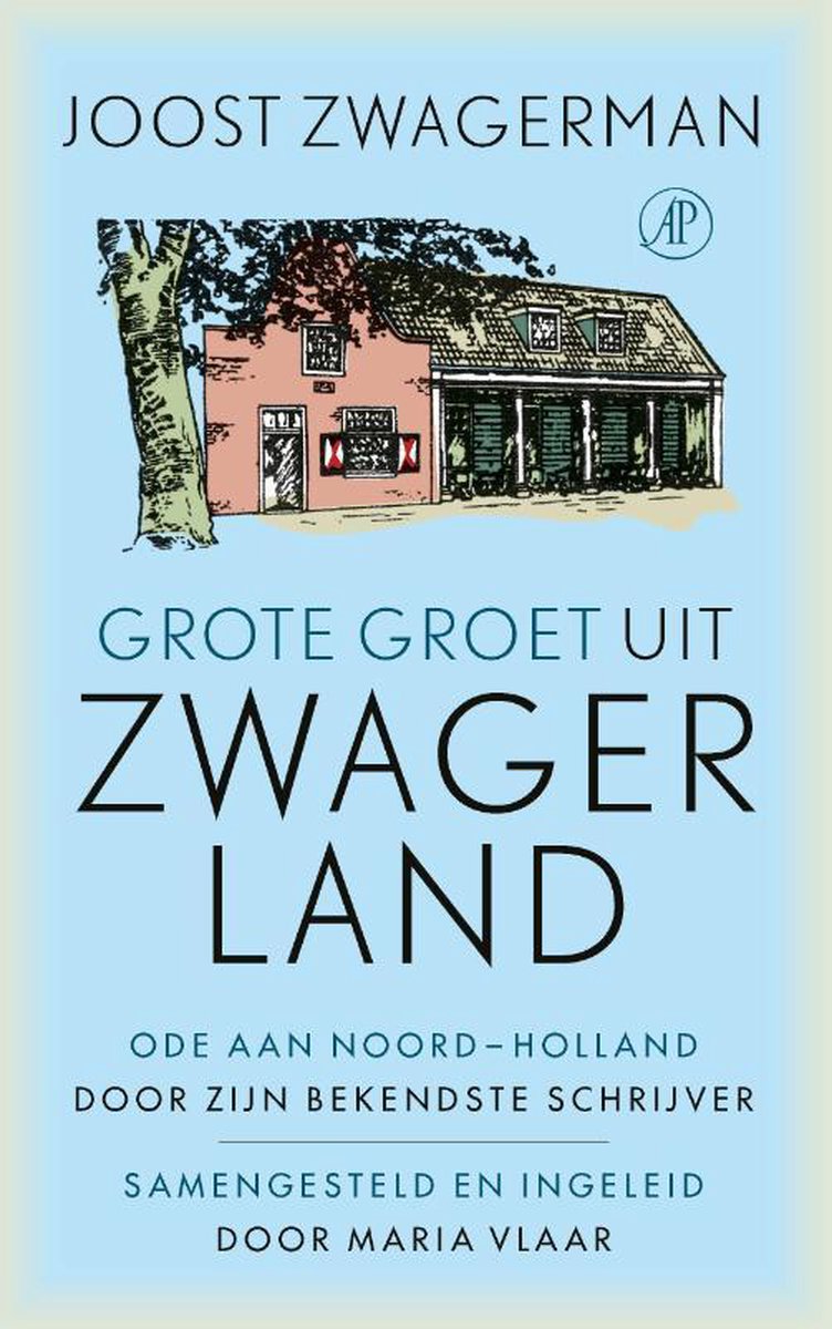 De Arbeiderspers Grote groet uit Zwagerland