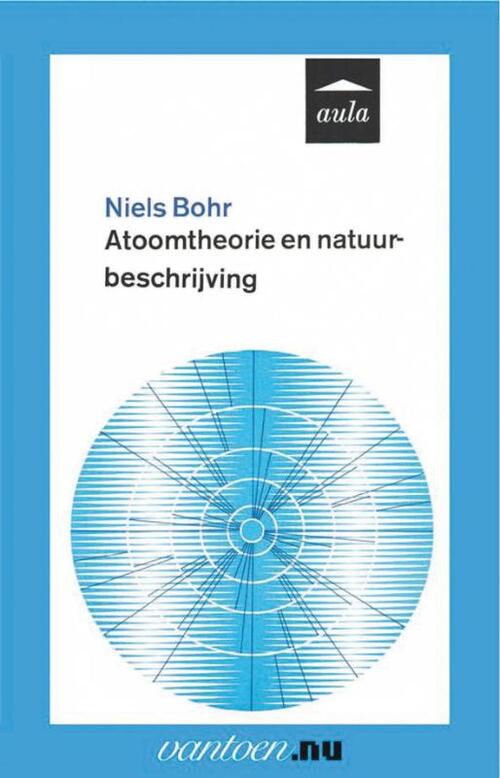 Uitgeverij Unieboek | Het Spectrum Atoomtheorie en natuurbeschrijving