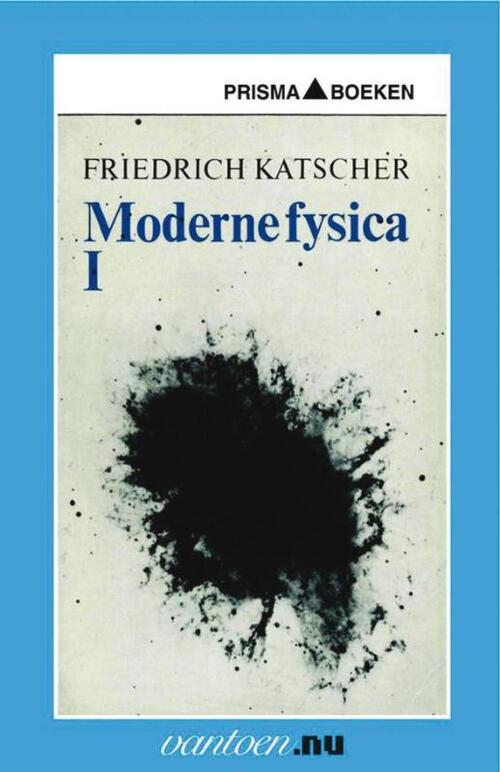 Uitgeverij Unieboek | Het Spectrum Moderne Fysica I