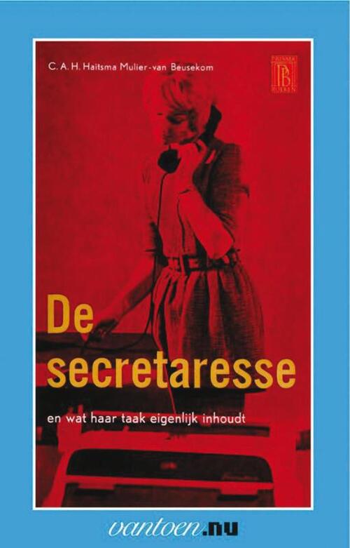 Uitgeverij Unieboek | Het Spectrum Secretaresse en wat haar taak eigenlijk inhoudt