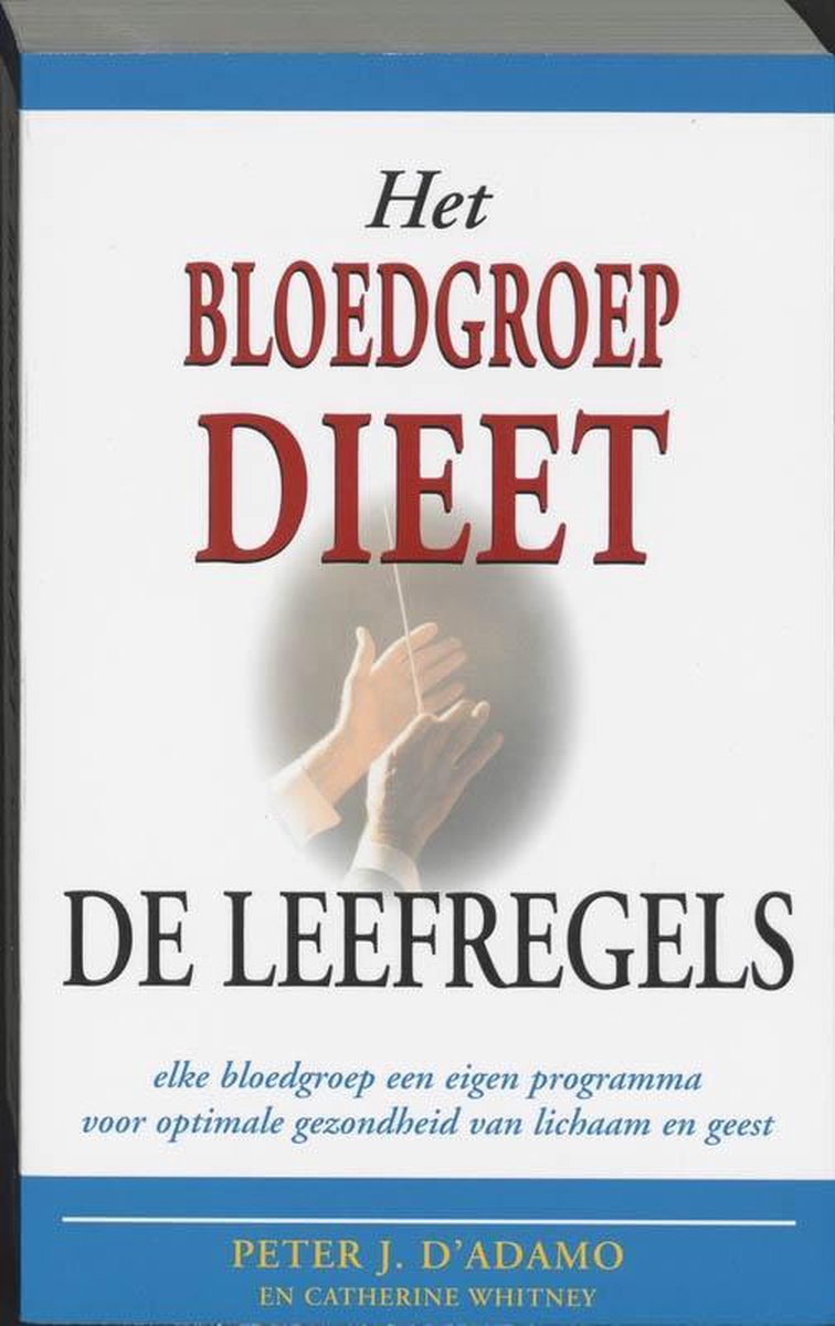 de Kern Het bloedgroepdieet