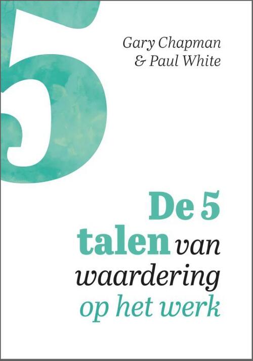 Ark Media De 5 talen van waardering op het werk