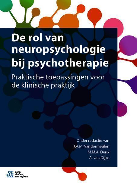 Bohn Stafleu Van Loghum De rol van neuropsychologie bij psychotherapie