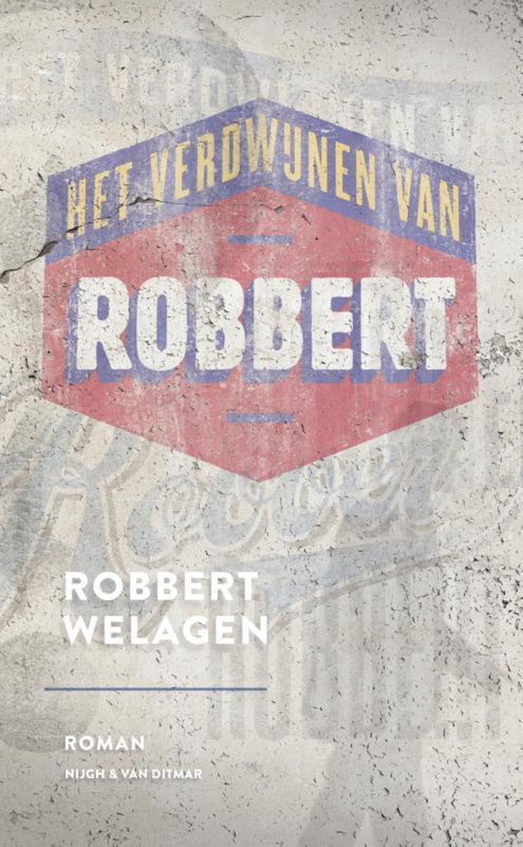 Nijgh & Van Ditmar Het verdwijnen van Robbert